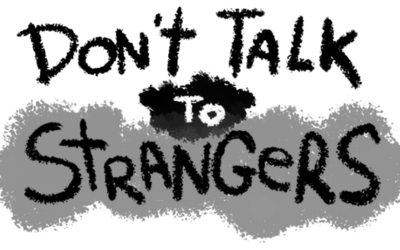 Don’t Talk to Strangers – The World’s Teachings vs. Biblical Teaching