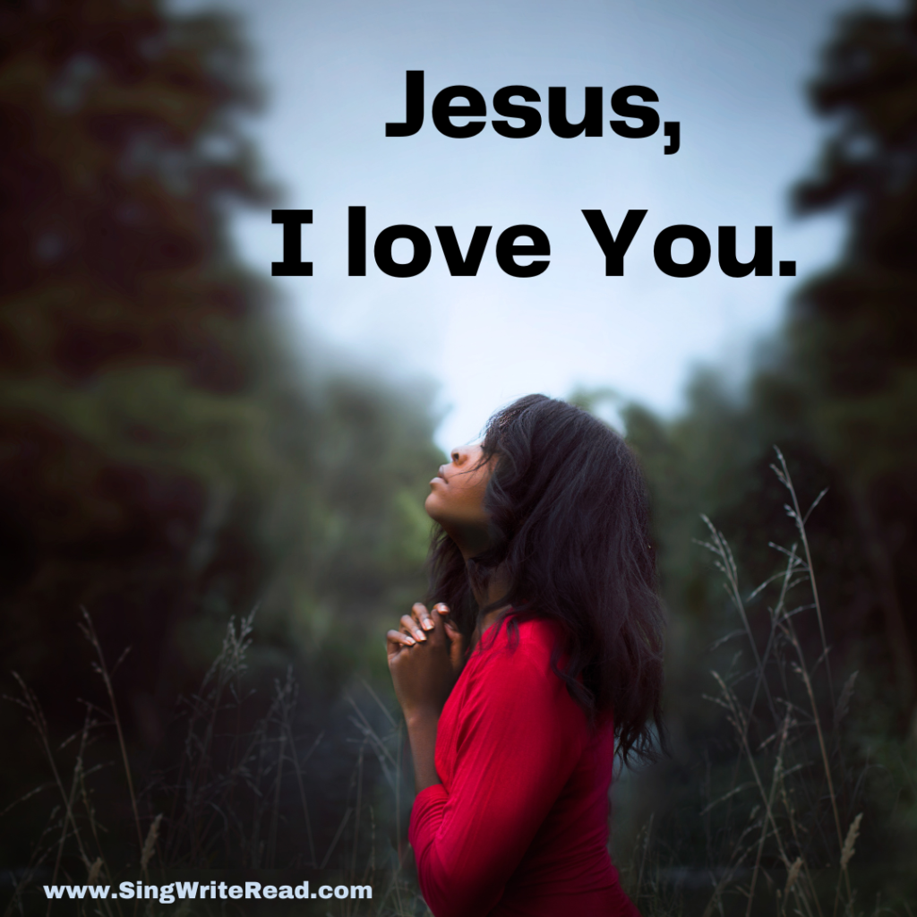 Jesus, I love You