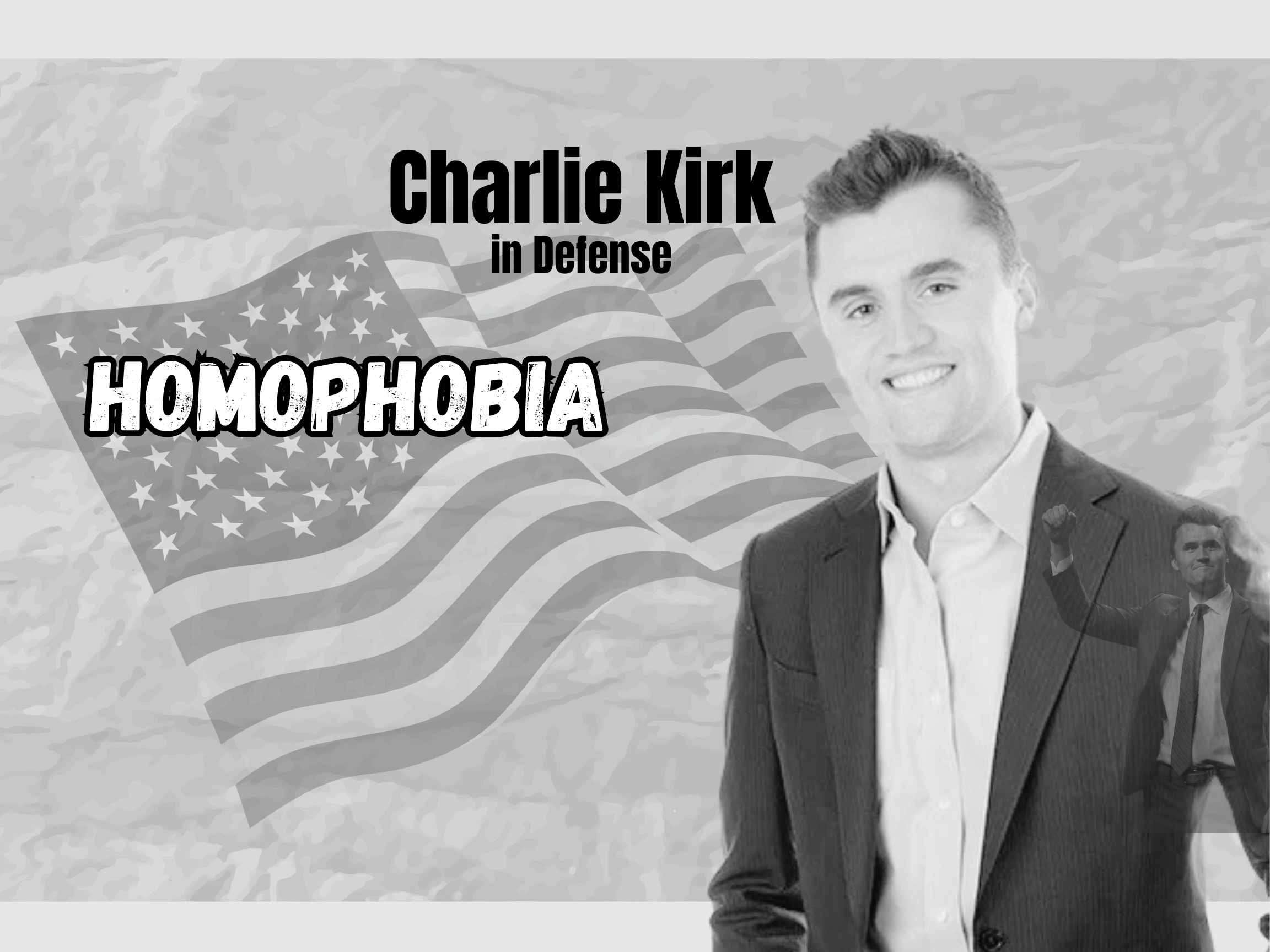 Homophobia – in Defense of Charlie Kirk